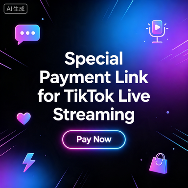 Special Payment Link for TikTok Live Streaming